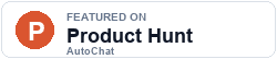 AutoChat on Product Hunt